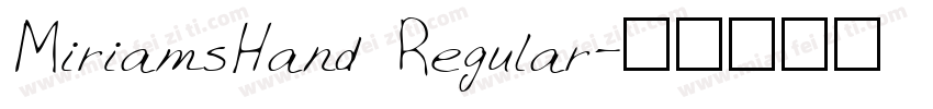 MiriamsHand Regular字体转换